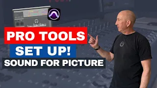 Pro Tools: Set up sound for Picture
