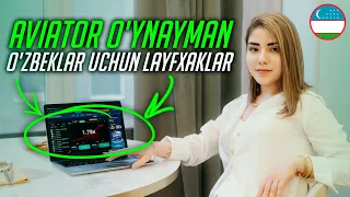 AVIATOR O'YNAYMAN | O'ZBEKLAR UCHUN LAYFXAKLAR