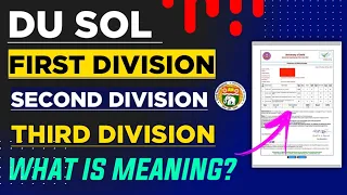 DU SOL - First Division / Second Division & Third Division On Marksheet - What is meaning?