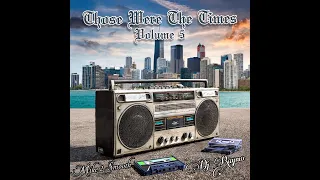 Those Were The Times Volume 5 - Dj Raymo & Dj Mike 2 Smooth