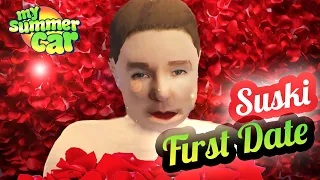 My Summer Car 💚 First Date Guide - Love Story with Suski!