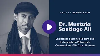 Dr. Mustafa Santiago Ali – Sine Seminar on Feb 3 w/ Dr. Sacoby Wilson