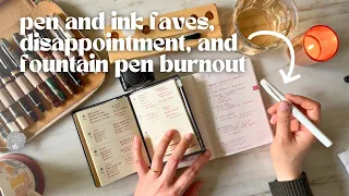 Impromptu check-in: 🖋️ pen & ink faves 👍🏼 & flops 👎🏼 | managing fountain pen burnout 🔥 @PenBoyRoy