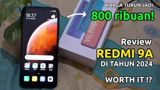 WORTH IT!? Review Redmi 9A di tahun 2024 !!