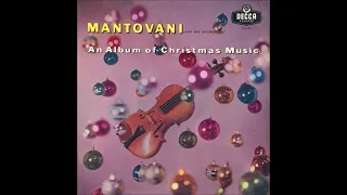 Mantovani And His Orchestra, An Album of Christmas Music 1958