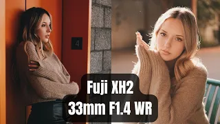 Fujifilm XF33mm F1.4 WR & X-H2 Portraits