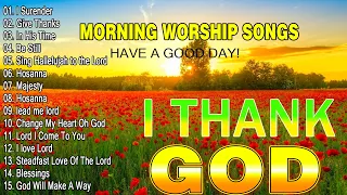 Best Thank You God Worship Songs For Prayer 🙏🙏 Playlist Morning Worship Songs Collection🙏🙏Top Praise