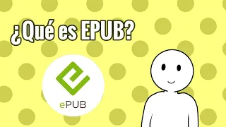 ¿Qué es EPUB y por qué deberías empezar a usarlo?