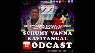 S01E09: Anti Vaxxing Special Episode with Nirmal Rajah🅴 │ SVK  🅱️odcast