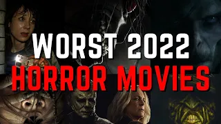 Worst Horror Movie of 2022