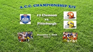 2018 ACC Championship (Clemson v Pittsburgh) One Hour