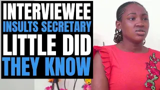 INTERVIEWEE INSULTS SECRETARY, Little Did They Know | Moci Studios
