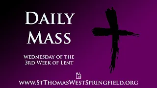 Daily Mass Wednesday, March 15, 2023