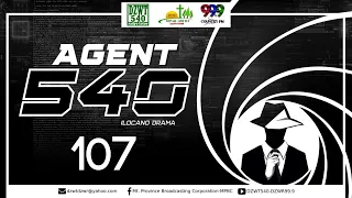 AGENT 540 - EP. 107 | June 27, 2022