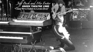 Jeff Beck & Mo Foster "Cause We've Ended As Lovers" Live at the Greek Theatre 1980