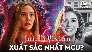 Vì Sao WANDAVISION Là Series Xuất Sắc Nhất?! | Ten Tickers | MCU