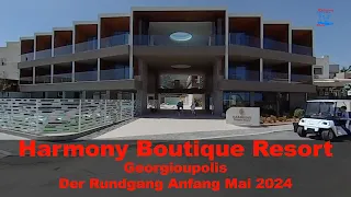 Harmony Boutique Resort Georgioupolis - Der Rundgang Anfang Mai   Kreta/Crete 2024