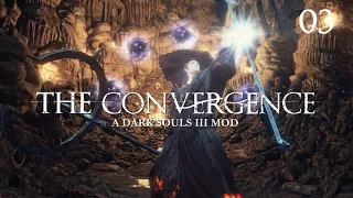 Dark Souls 3: The Convergence Mod 1.5.4 - Let's Play Part 3: High Wall of Lothric