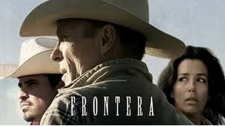 Frontera (2014) with Ed Harris, Michael PeÃ±a, Eva Longoria Movie