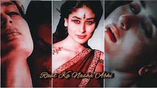 ⚡Raat Ka Nasha Abhi 🥵 Shahrukh Khan & Kareena Kapoor ✨ Efx Status 💫 Lofi Song Status#efx #lofistatus