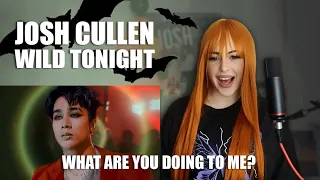 Josh Cullen - Wild Tonight | REACTION!