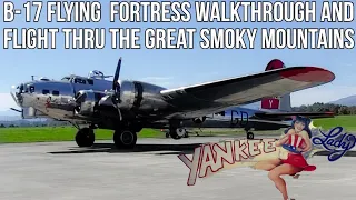 Flying Over The Great Smoky Mountains in a B-17 Flying Fortress Yankee Lady and Walkthrough