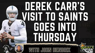 Derek Carr's Visit to Saints Goes Into Thursday