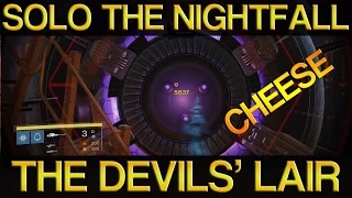 How to SOLO the Nightfall - The Devils' Lair (Boss Strategy/Cheese)