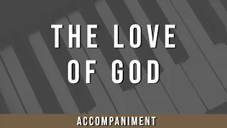 The Love of God | Accompaniment