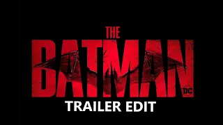 THE BATMAN edit (trailer edit) // 2WEI [Run Baby Run]