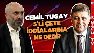 Cemil Tugay '5'li Çete' İddialarını İsmail Saymaz'a Anlattı! Tunç Soyer ve Kılıçdaroğlu Detayı