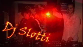 Dj Slotti - Now for a break