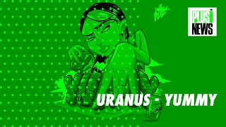 😎🎼🤟 URANUS - NEW MUSIC VIDEO 😎🎼🤟 | PLUS NEWS