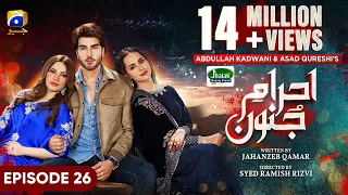 Ehraam-e-Junoon Episode 26 - [Eng Sub] - Digitally Presented by Jhalak Beauty Cream - 31st July 2023