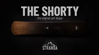 THE STRANDA SHORTY 2024