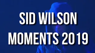Sid wilson funny moments