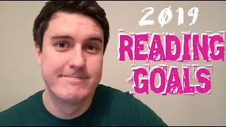 2019 Reading Goals | Big Books, Goodreads Ban, Buddy Reads and More