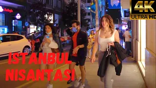 🇹🇷 ISTANBUL  NISANTASI NIGHT WALKING TOUR  l THE EUROPEAN SIDE OF ISTANBUL l OCROBER 2021  [4K60FPS]