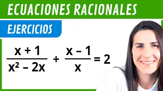 Ecuaciones RACIONALES ✅ Ejercicios de Ecuaciones