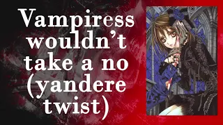 [ASMR]vampiress wouldn't take a no - Roleplay