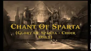 Chant Of Sparta -Ω- God Of War II Soundtrack (Glory Of Sparta - choir only) ♫