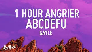 GAYLE - abcdefu (angrier) [1 Hour Loop]