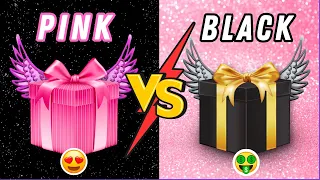 Choose your Gift😍💖🖤PINK vs Black 2GiftBox challenge #pickonekickone #wouldyourather #chooseyourgift