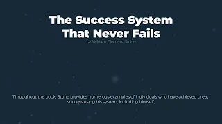 The Success System That Never Fails - by William Clement Stone - Book Summary