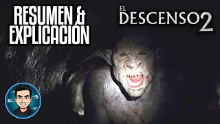 Resumen Y Explicacion El Descenso 2 (The Descent 2 - 2009)