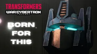 BORN FOR THIS - Transformers War For Cybertron Trilogy AMV