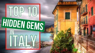 TOP 10 Hidden Gems in ITALY you must visit!