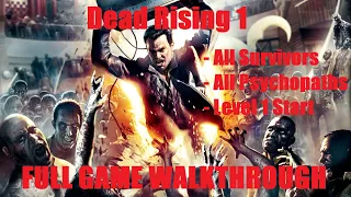 [PC][1080p60fps] Dead Rising 1 (All Survivors & Psychopaths | Level 1 Start) - Full Game Walkthrough