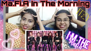 INDIAN SISTERS REACTS TO ITZY | "마.피.아. In the morning" M/V | DArmi Sisters Reaction