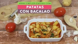 PATATAS CON BACALAO | Patatas guisadas con bacalao | Guiso de patata con bacalao